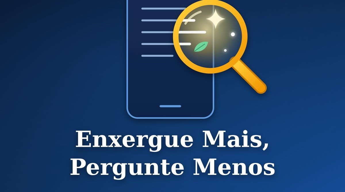 Capa do e-book Enxergue Mais, Pergunte Menos